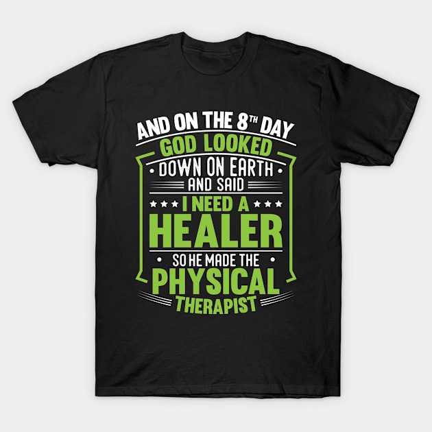 Physical Therapy Physical Therapist Physiotherapy T-Shirt by Krautshirts